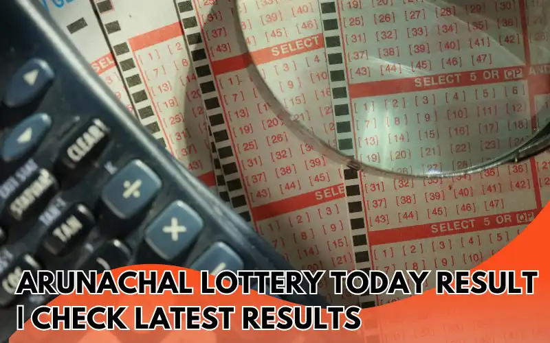 Arunachal-Lottery-Today