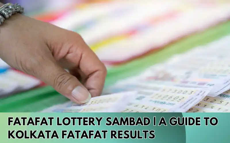 Fatafat-Lottery-Sambad-A-Guide-to-Kolkata-Fatafat-Results