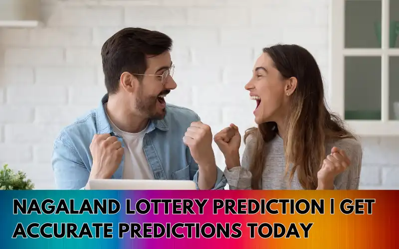 Nagaland-Lottery-Prediction-Get-Accurate-Predictions-Today
